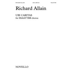 Richard Allain: Ubi Caritas