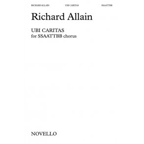 Richard Allain: Ubi Caritas