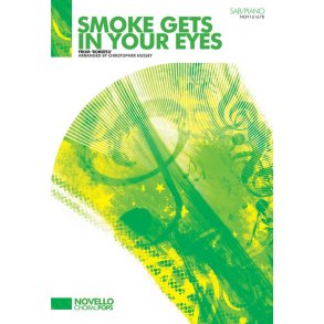 Jerome Kern/Otto Harbach: Smoke Gets In Your Eyes (Roberta) - SAB/Piano