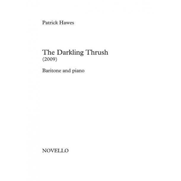 Patrick Hawes: The Darkling Thrush (Baritone/Piano)