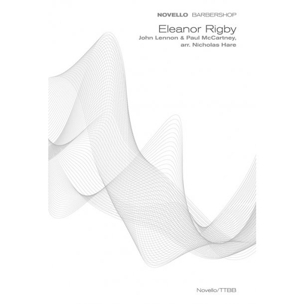 The Beatles: Eleanor Rigby (Novello Barbershop)