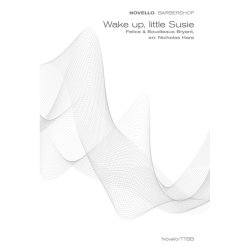 Felice Bryant/Boudleaux Bryant: Wake Up Little Susie (Novello Barbershop)