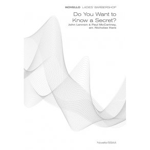 The Beatles: Do You Want To Know A Secret (Novello Ladies' Barbershop)