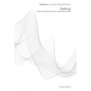 Gavin Sutherland: Sailing (Novello Ladies' Barbershop)