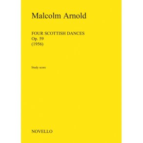 Malcolm Arnold: Four Scottish Dances - Study Score