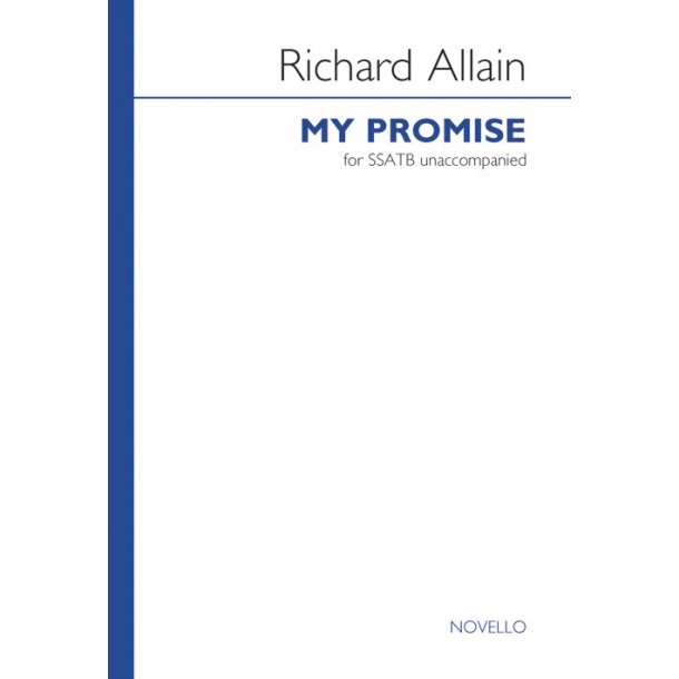 Richard Allain: My Promise