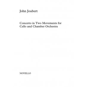 John Joubert: Concerto in Two Movements for Cello and Chamber Orchestra (Cello/Piano)