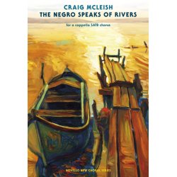Craig McLeish: The Negro Speaks Of Rivers (Novello New Choral Series)