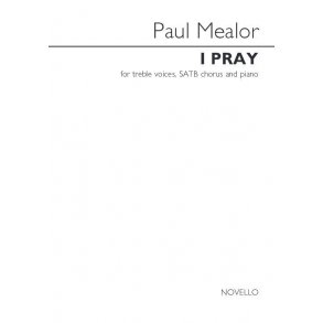 Paul Mealor: I Pray (Vocal Score)