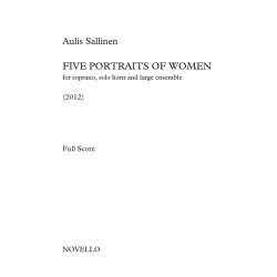 Aulis Sallinen: Five Portraits of Women for soprano, solo horn and large ensemble   full