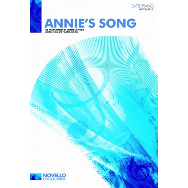 John Denver: Annie's Song (SATB/Piano)