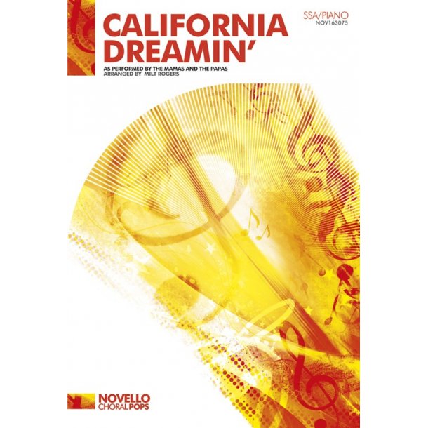 The Mamas And The Papas: California Dreamin' (SSA/Piano)