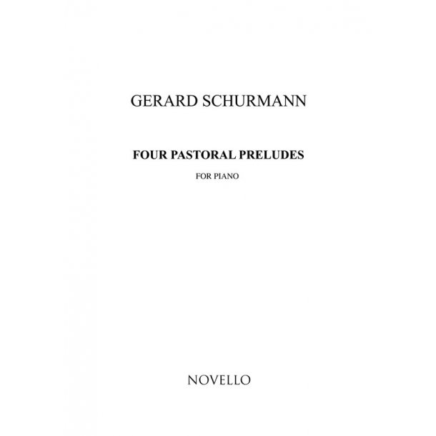 Gerard Schurmann: Four Pastoral Preludes