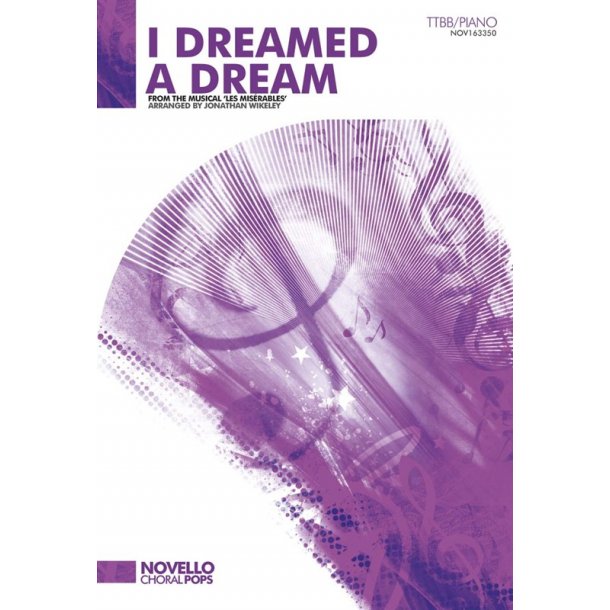 Alain Boublil/Claude-Michel Sch&ouml;nberg: I Dreamed A Dream (Les Mis&eacute;rables) - TTBB/Piano