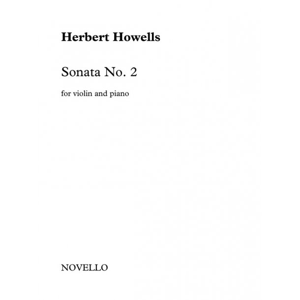 Herbert Howells: Sonata No.2