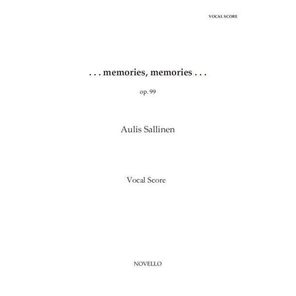 Aulis Sallinen: ...Memories, Memories...