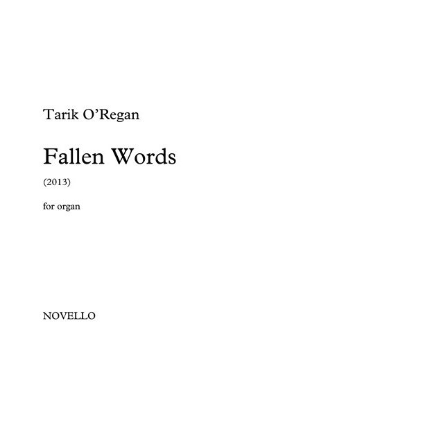 Tarik O'Regan: Fallen Words