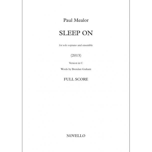 Paul Mealor: Sleep On- In C