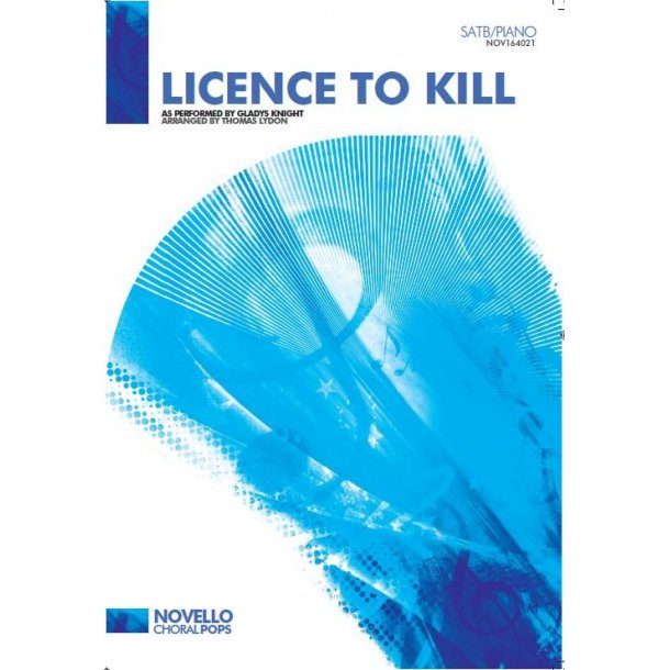 Gladys Knight: Licence To Kill (SATB)