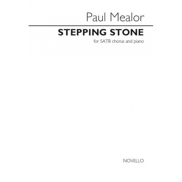 Paul Mealor: Stepping Stone