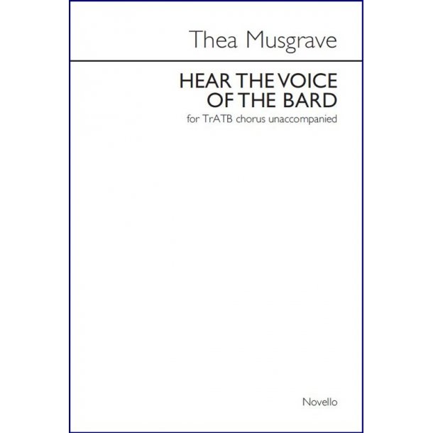 Thea Musgrave: Hear The Voice Of The Bard