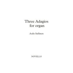 Aulis Sallinen: Three Adagios For Organ - Op 102