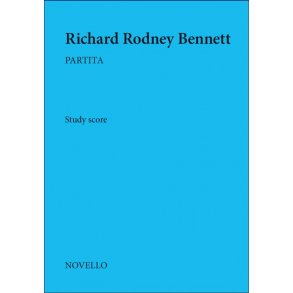 Richard Rodney Bennett: Partita (Typeset Full Score)