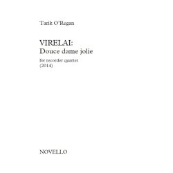 Tarik O&rsquo;Regan: Virelai - Douce Dame Jolie (Score And Parts)