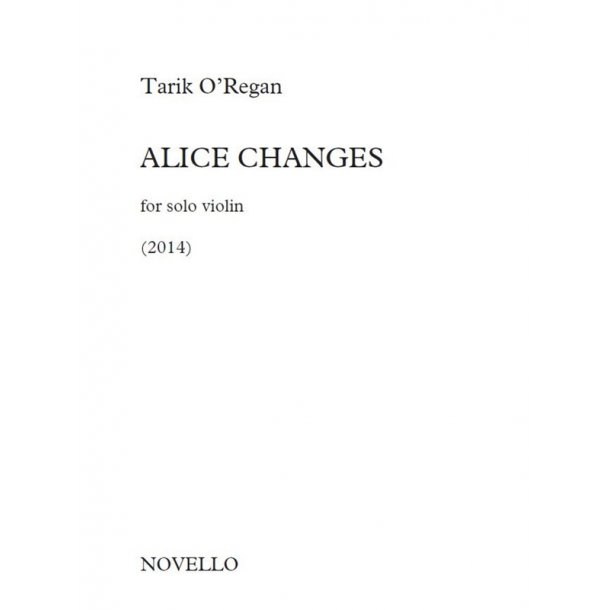 Tarik O?Regan: Alice Changes
