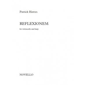 Patrick Hawes: Reflexionem (Score/Part)