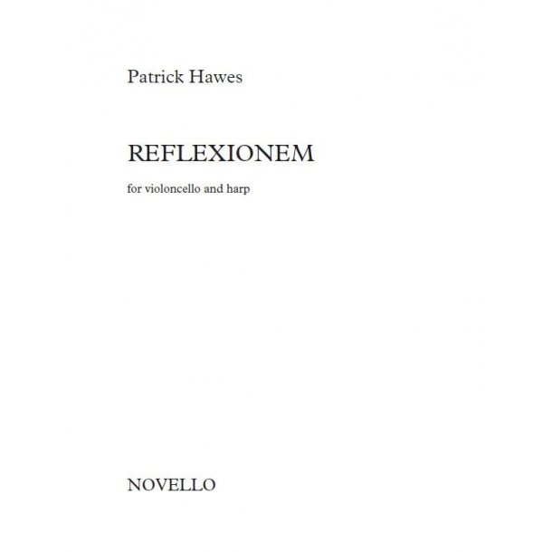 Patrick Hawes: Reflexionem (Score/Part)
