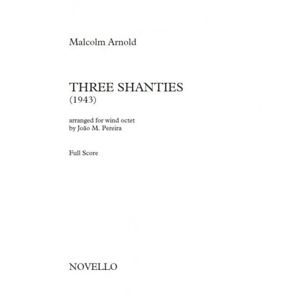 Malcolm Arnold: Three Shanties (Full Score)
