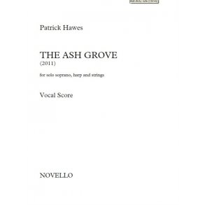 Patrick Hawes: The Ash Grove (For Solo Soprano And Piano)