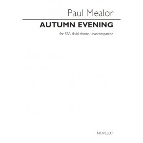 Paul Mealor: Autumn Evening