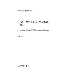 Patrick Hawes: I Know The Music (Full Score)