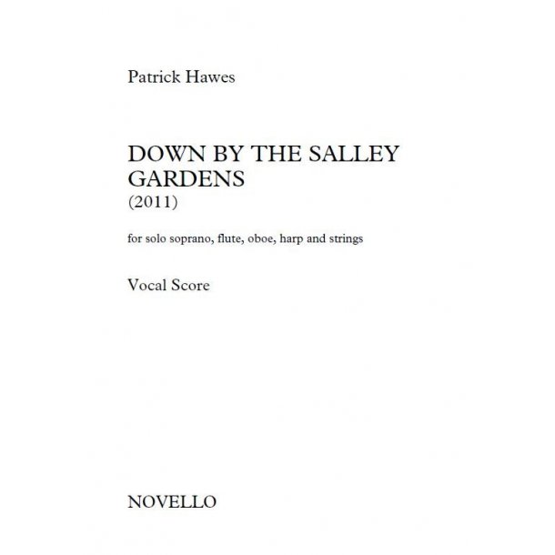 Patrick Hawes: Down By The Salley Gardens (Vocal Score)
