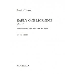 Patrick Hawes: Early One Morning (Vocal Score)