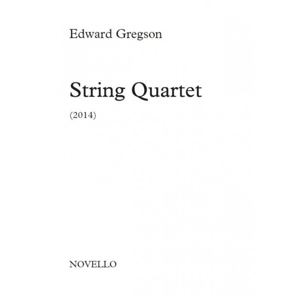 Edward Gregson: String Quartet (Score/Parts)