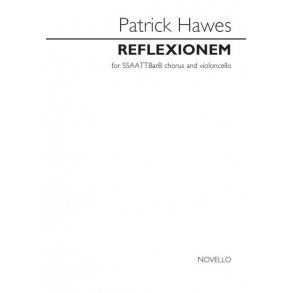 Patrick Hawes: Reflexionem (Vocal Score)