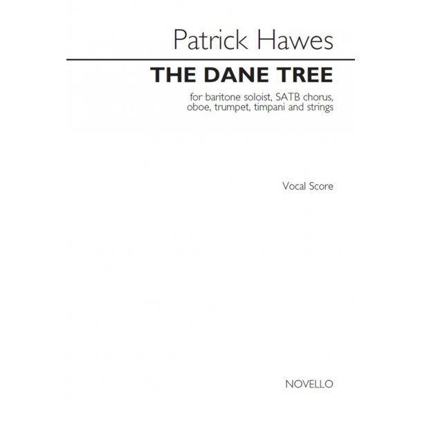 Patrick Hawes: The Dane Tree - Vocal Score