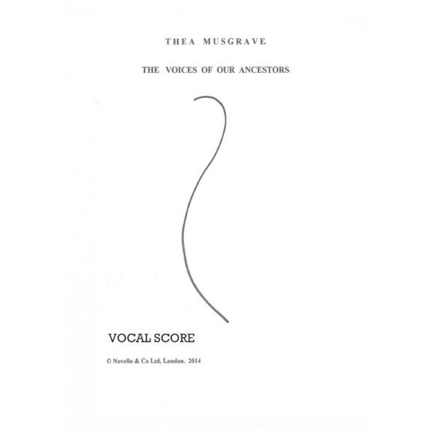 Thea Musgrave: The Voices Of Our Ancestors (Vocal Score)