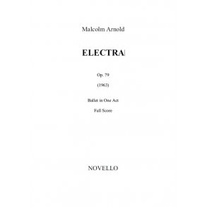 Malcolm Arnold: Electra (Study Score)