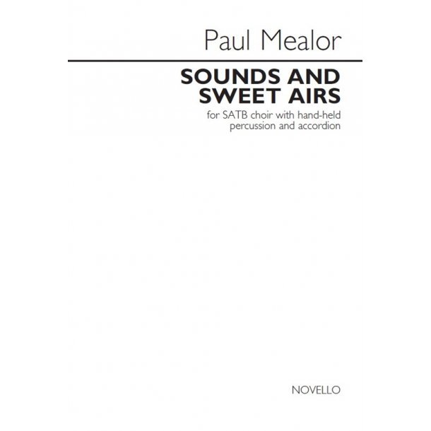 Paul Mealor: Sounds And Sweet Airs (Vocal Score)