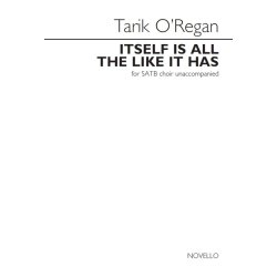 Tarik O'Regan: Itself Is All The Like It Has