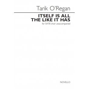 Tarik O'Regan: Itself Is All The Like It Has