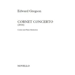 Edward Gregson: Cornet Concerto (For Cornet And Piano Reduction)