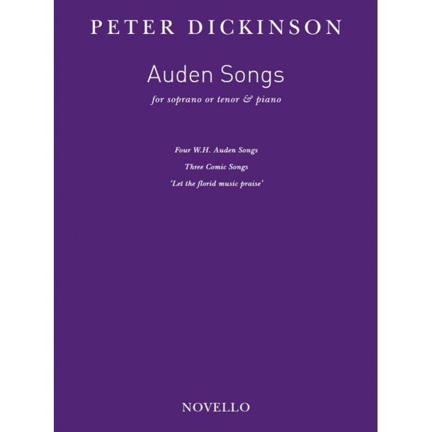 Peter Dickinson: Auden Songs (Soprano/Tenor & Piano)