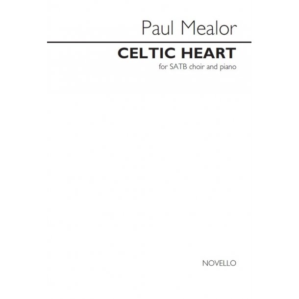 Paul Mealor: Celtic Heart