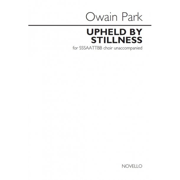 Owain Park: Upheld By Stillness