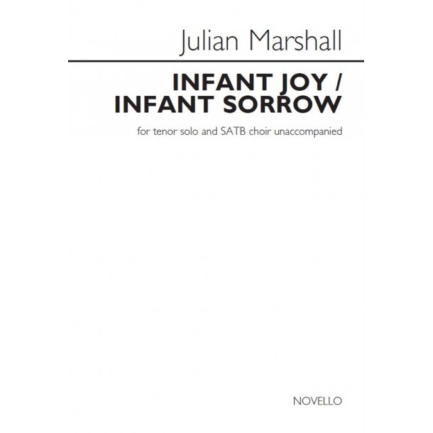 Julian Marshall: Infant Joy / Infant Sorrow